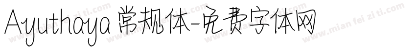 Ayuthaya 常规体字体转换